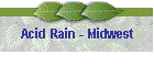 Acid Rain - Midwest
